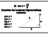 Calcular funciones trigonométricas a partir de una de ellas
