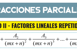 Descomposición de fracciones parciales con factor lineal repetido